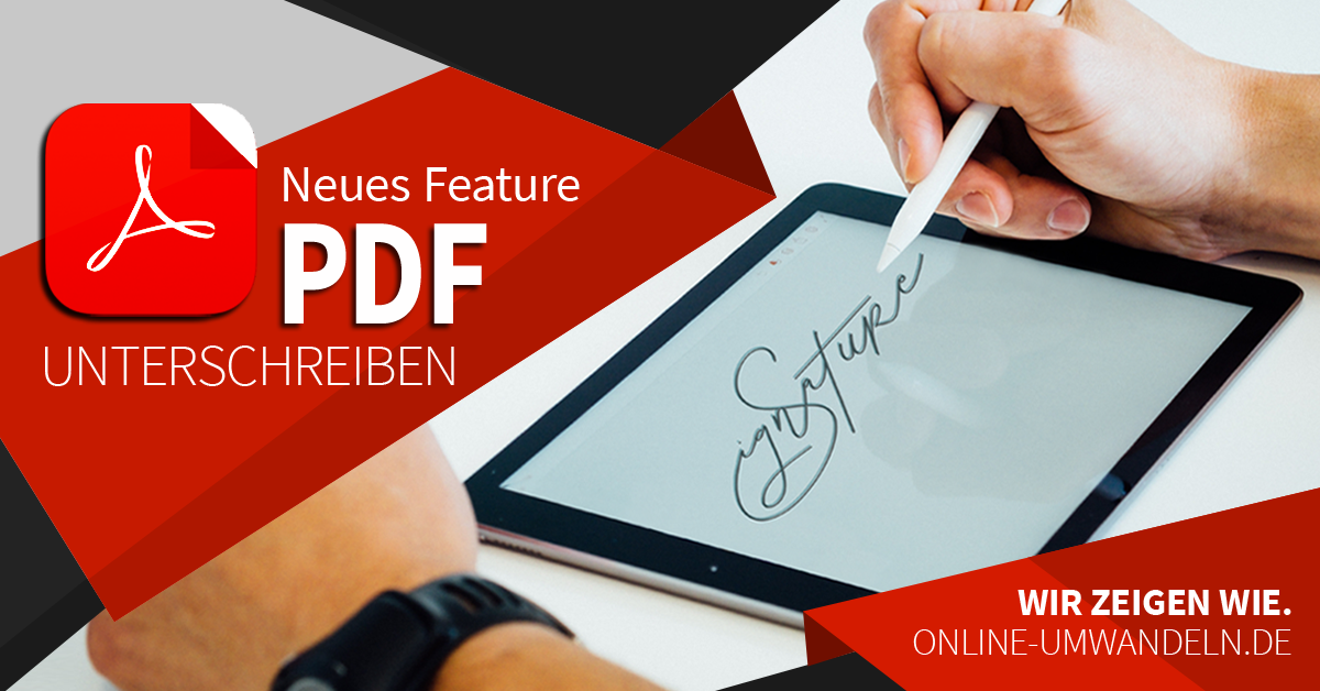 Neues Feature Pdf Unterschreiben Online Umwandeln De